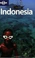 Indonesia (Lonely Planet Travel Guides)