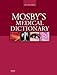 Mosby's Medical Dictionary
