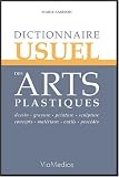 Revue ViaMedias  / Dictionnaire usuel des Arts Plastiques