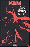 Batman Dark Victory. Tome 1