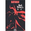 Batman Dark Victory. Tome 1
