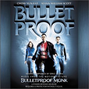 Bulletproof Monk Eric Serra