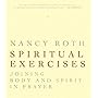 Spiritual Exercises: Joining Body and Spirit in Prayer