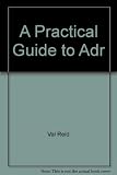 A practical guide to ADR
