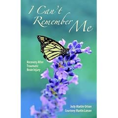 I Can't Remember Me: Recovery After Traumatic Brain Injury