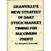 Granville's New Strategy of Daily Stock Market Timing for Maximum Profit