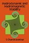 Hydrodynamic and Hydromagnetic Stability (International Series of Monographs on Physics)