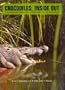 Inside Out: A Guide to the Crocodilians and Their Functional Morphology