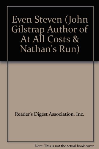 Even Steven (John Gilstrap Author of At All Costs & Nathan's Run)