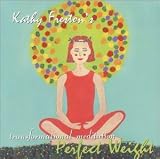 Transformational Meditation for Perfect Weight