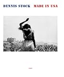 Dennis Stock: Made In The U.S.A