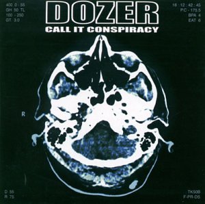 Dozer - Call It Conspiracy - Zortam Music