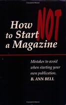 How Not to Start a Magazine