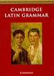 Cambridge Latin Grammar (Cambridge Latin Course)