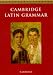 Books : Cambridge Latin Grammar (Cambridge Latin Course)