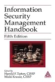 Information Security Management Handbook, Fifth Edition