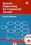 Systems Engineering for Commercial Aircraft
