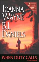 When Duty Calls: 2 Novels in 1