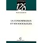 La consommation et ses sociologies