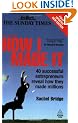 How I Made It: 40 Successful Entrepreneurs Reveal How They Made Millions