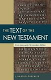 The Text of the New Testament: From Manuscript to Modern Edition
