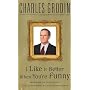 I Like It Better When You're Funny: Working in Television and Other Precarious Adventures