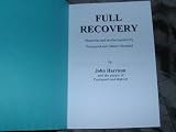 Full recovery : memories and stories inspired by Pontypool and District Hospital