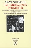 Das Unbehagen in der Kultur, und andere kulturtheoretische Schriften - Sigmund Freud
