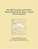 The 2006 Economic and Product Market Databook for Bouar, Central African Republic