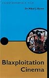 Blaxploitation Cinema (Pocket Essential series)