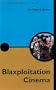 Blaxploitation Cinema (Pocket Essential series)