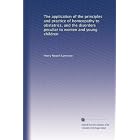 The application of the principles and practice of homeopathy to obstetrics, and the... by Henry Newell Guernsey