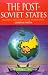 The Post Soviet States: Mapping the Politics of Transition by Graham Smith