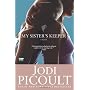 My Sister's Keeper: A Novel by Jodi Picoult