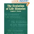 The Evolution of Life Histories