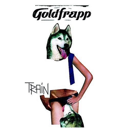 Goldfrapp - Train (Ewan Pearson Remixes) - Zortam Music