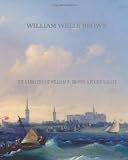 The Narrative of William W. Brown, a Fugitive Slave
