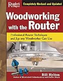 WOODWORKING WITH THE ROUTER - By Bill Hylton