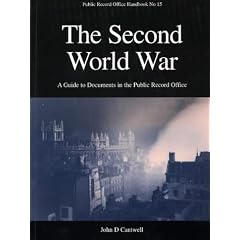 The Second World War: Guide to Documents in the Public Record Office (Public Record Office Handbooks)