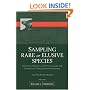 Sampling Rare or Elusive Species: Concepts, Designs, and Techniques for Estimating Population Parameters
