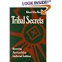 Tribal Secrets: Recovering American Indian Intellectual Traditions
