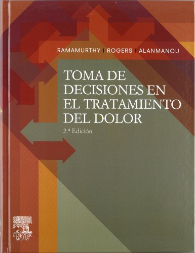 Toma de decisiones en el tratamiento del dolor