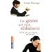 Ces gestes qui vous s�duisent