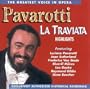 The Greatest Voice in Opera: Pavarotti La Traviata Highlights