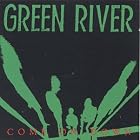 Come on Down by  Green River 