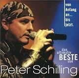 Peter Schilling - Von Anfangan bis Jetz