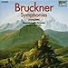Musik : Bruckner: Symphonies (complete)