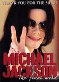 Michael Jackson: The Final Word