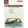 Emergency Medicine Manual 6e for the PDA (Mobile Consult) by  O. John Ma, David M. Cline, Judith E. Tintinalli, and Gabor D. Kelen