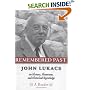Remembered Past: John Lukacs On History Historians & Historical Knowledg